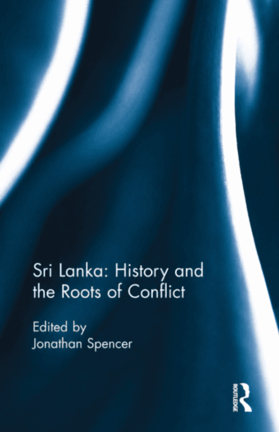 Sri Lanka: History and the Roots of Conflict
