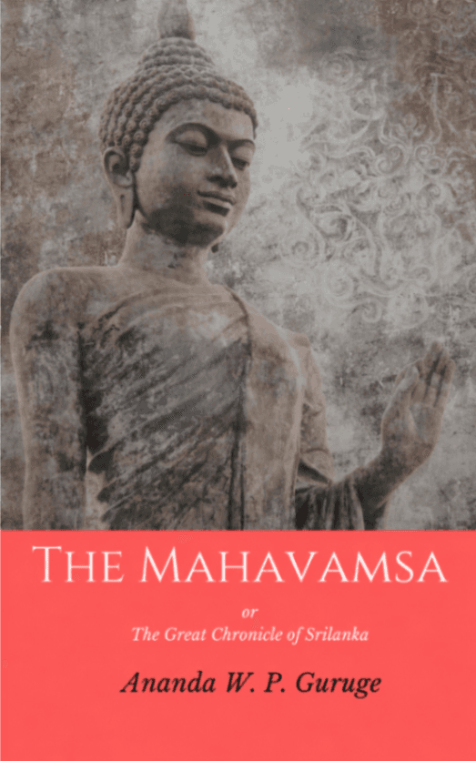 Mahāvaṃsa: The Great Chronicle of Sri Lanka — Chapters One to Thirty-Seven