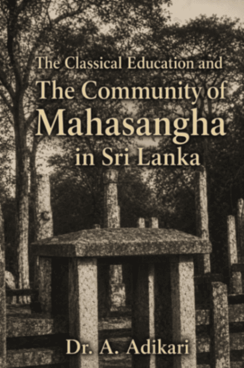 The Classical Education and the Community of Mahasangha in Sri Lanka