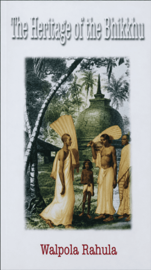 The Heritage of the Bhikkhu