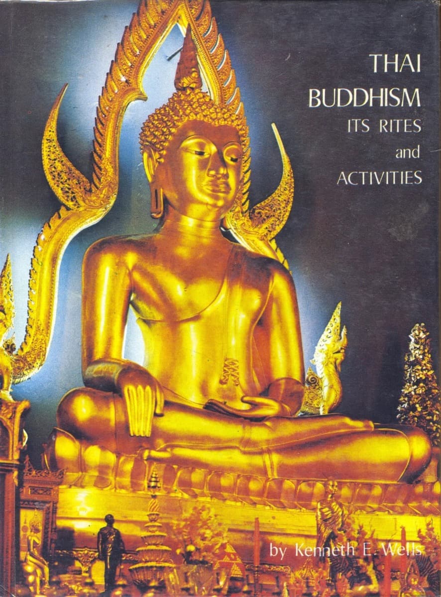 Thai Buddhism: Its Rites and Activities