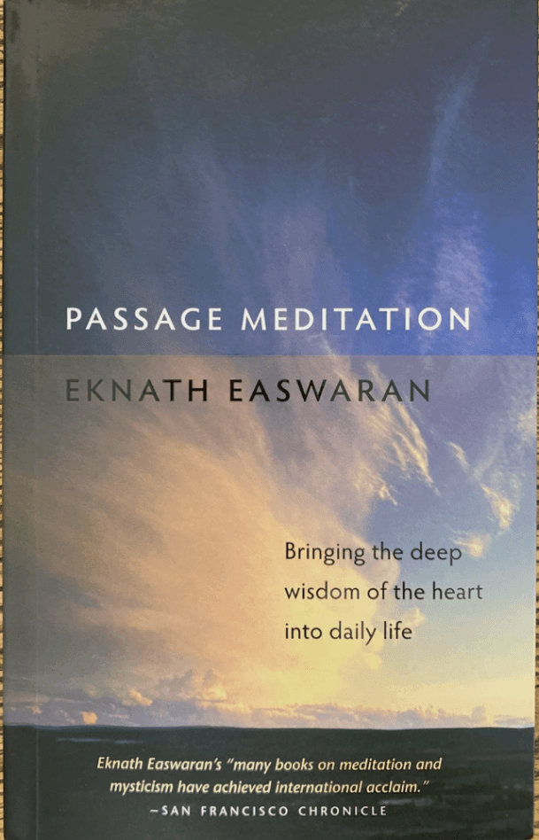 Passage Meditation: Bringing the Deep Wisdom of the Heart into Daily Life