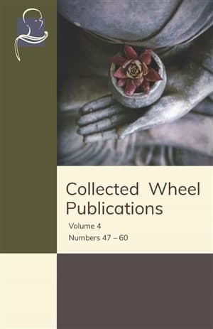 Collected Wheel Publications: Volume IV: Numbers 47 to 60