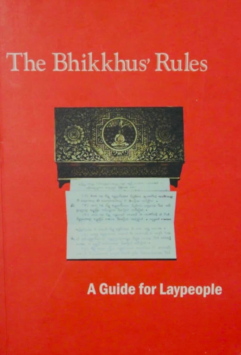 The Bhikkhus’ Rules: A Guide for Laypeople