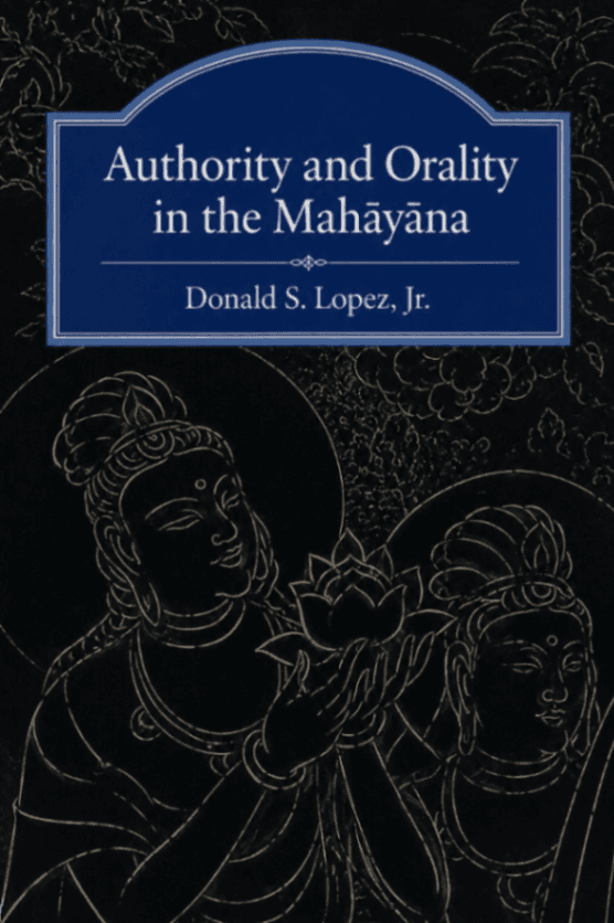 Authority and Orality in the Mahāyāna