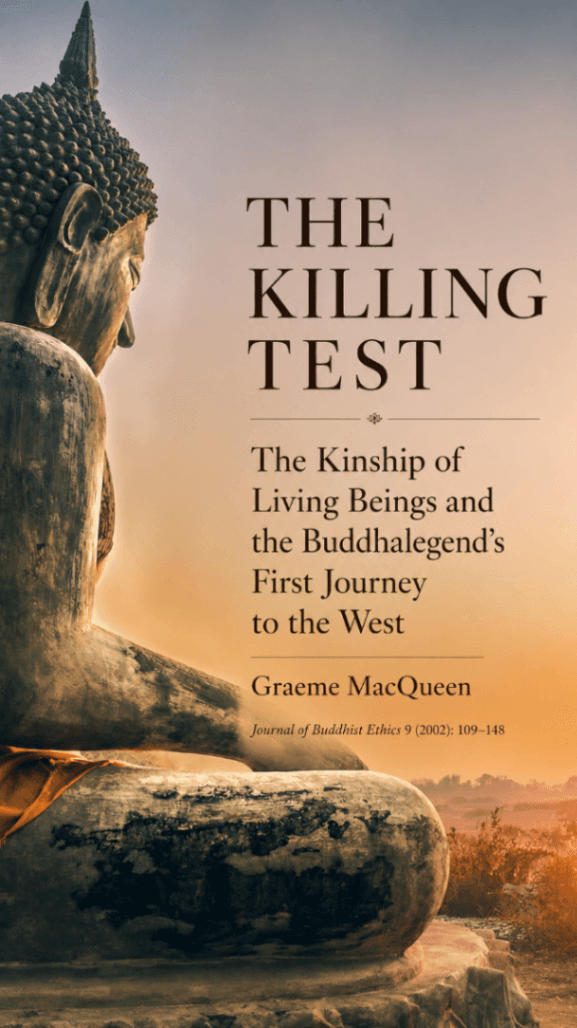 The Killing Test: The Kinship of Living Beings and the Buddhalegend’s First Journey to the West