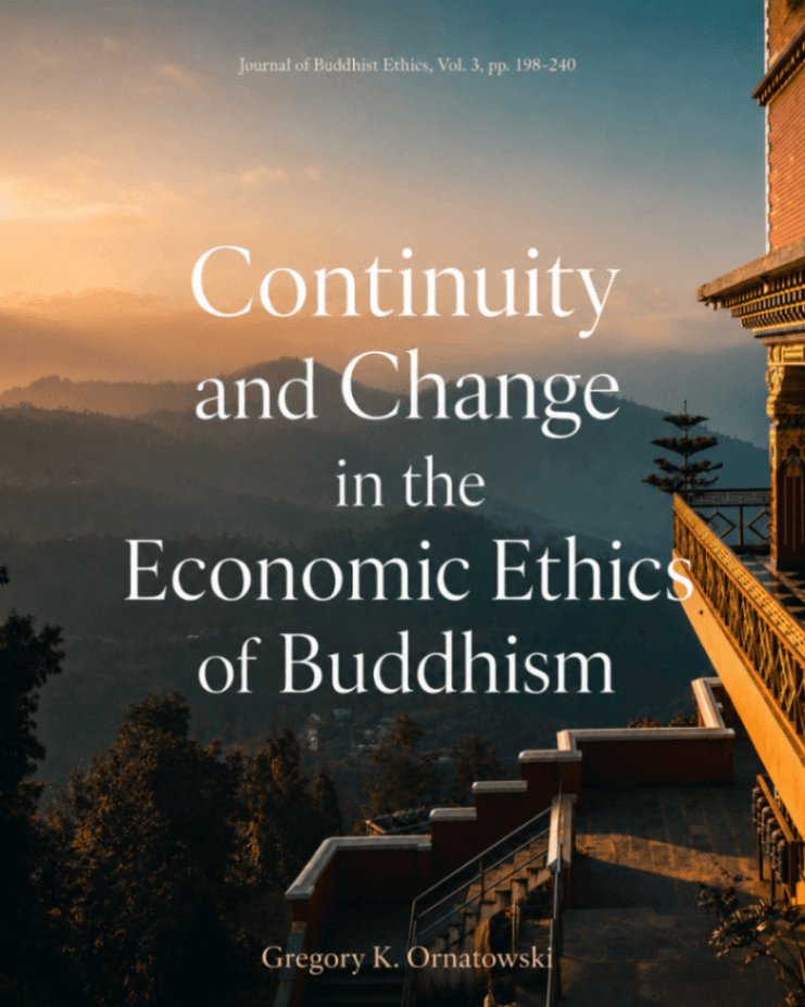 Continuity and Change in the Economic Ethics of Buddhism: Evidence From the History of Buddhism in India, China and Japan