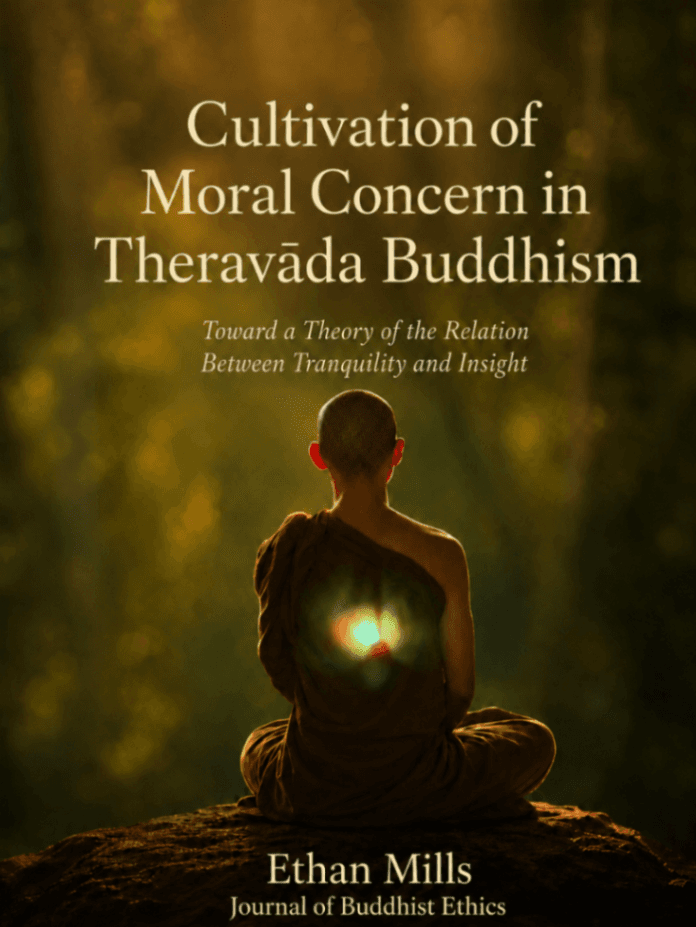 Cultivation of Moral Concern in Theravāda Buddhism: Toward a Theory of the Relation Between Tranquility and Insight