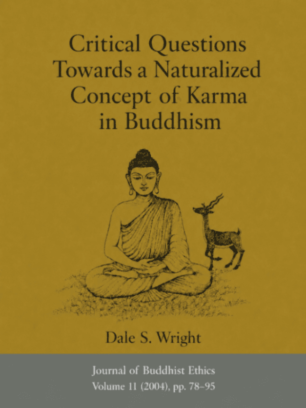 Critical Questions Towards a Naturalized Concept of Karma in Buddhism