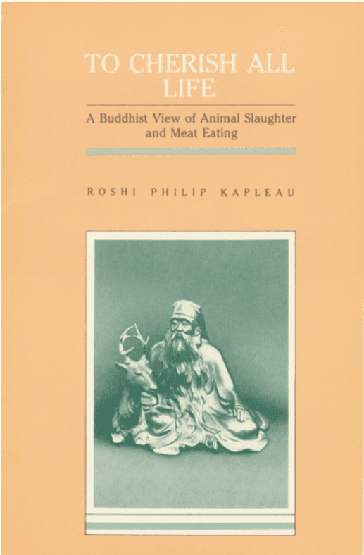 To Cherish All Life: A Buddhist View of Animal Slaughter and Meat Eating