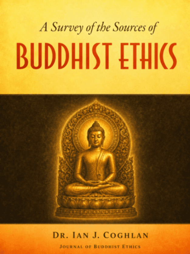 A Survey of the Sources of Buddhist Ethics