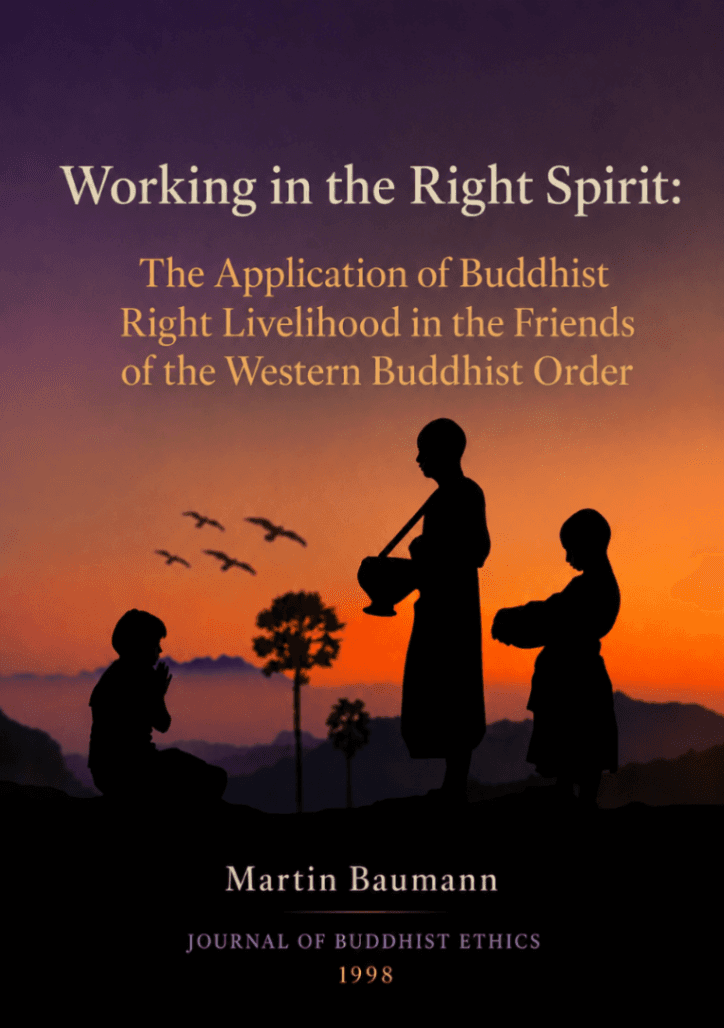 Working in the Right Spirit: The Application of Buddhist Right Livelihood in the Friends of the Western Buddhist Order