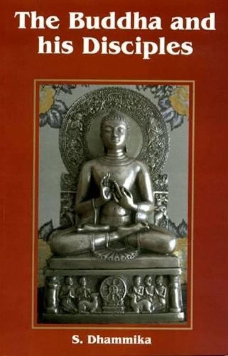 The Buddha & His Disciples