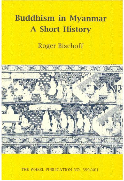 Buddhism in Myanmar: A Short History