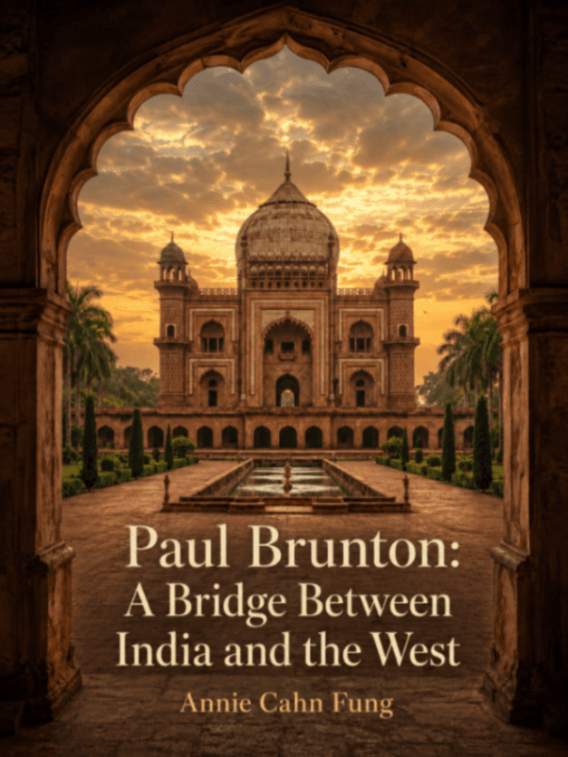 Paul Brunton: A Bridge Between India and the West