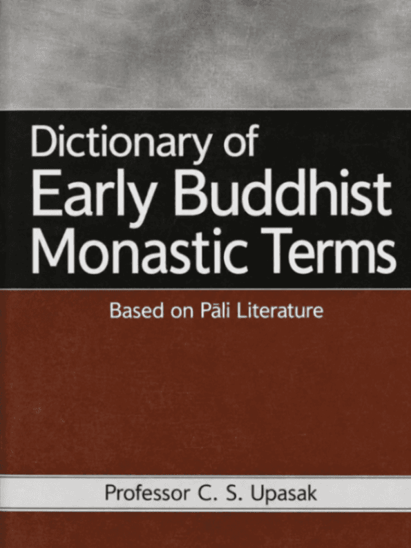 Dictionary of Early Buddhist Monastic Terms - Based on Pāli Literature