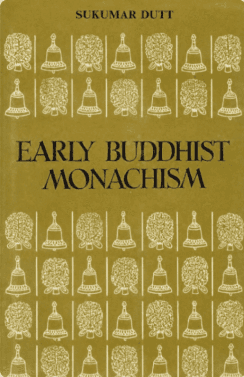 Early Buddhist Monachism