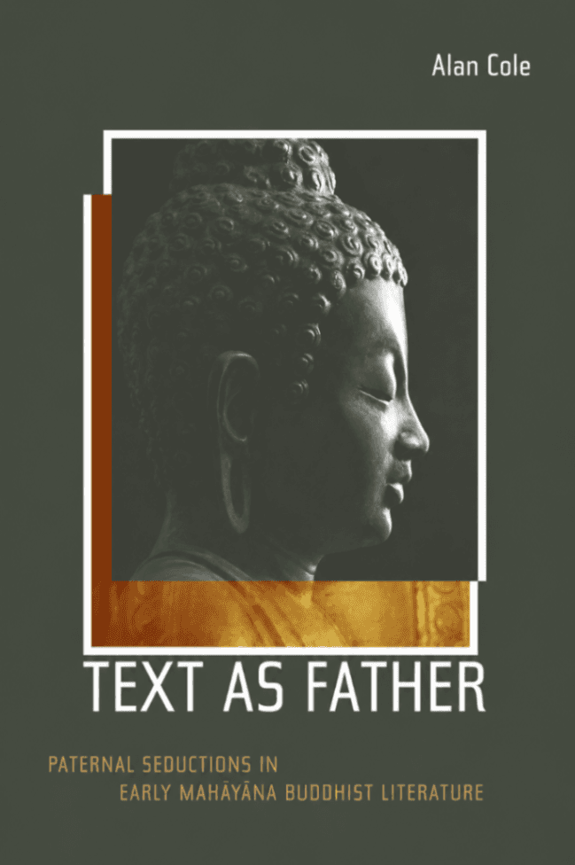 Text as Father: Paternal Seductions in Early Mahāyāna Buddhist Literature