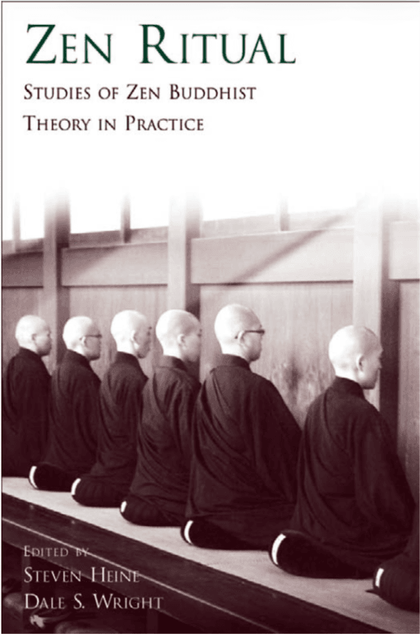 Zen Ritual: Studies of Zen Buddhist Theory in Practice