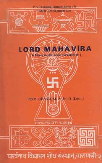 Lord Mahavira: A Study in Historical Perspective