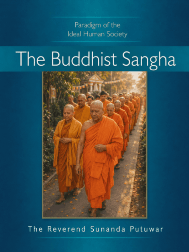 The Buddhist Sangha: Paradigm of the Ideal Human Society