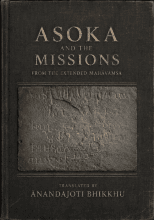 Asoka and the Missions: From the Extended Mahāvaṁsa