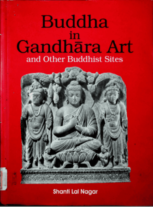 Buddha in Gandhāra Art and Other Buddhist Sites