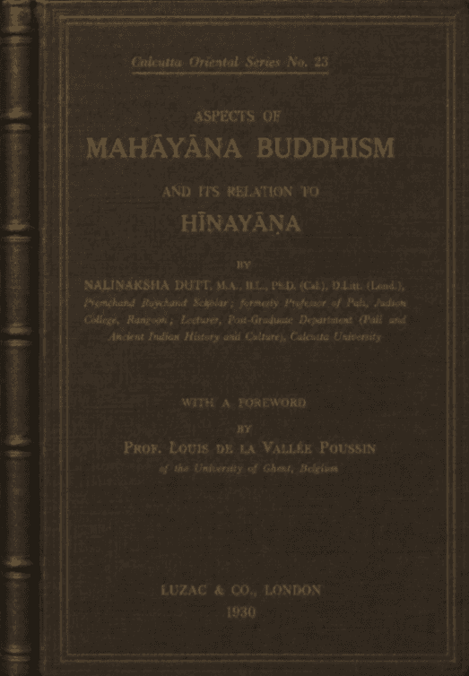 Aspects of Mahāyāna Buddhism and Its Relation to Hīnayāna