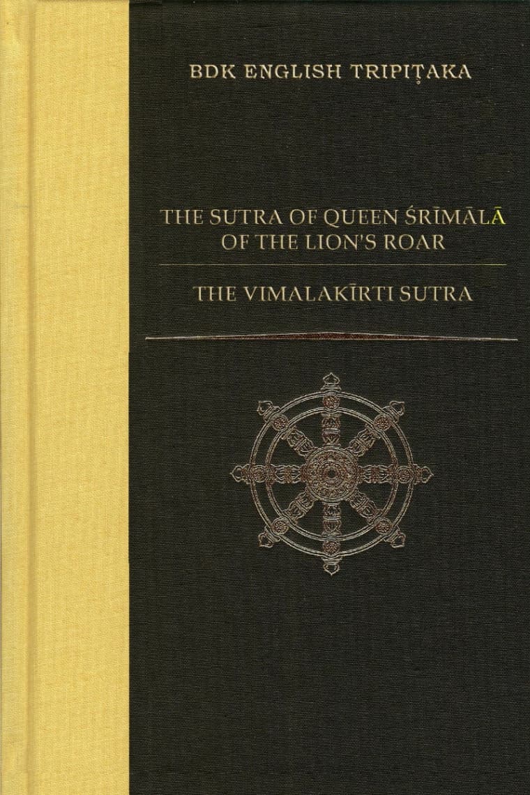 The Sutra of Queen Śrīmālā of the Lion's and The Vimalakīrti Sutra
