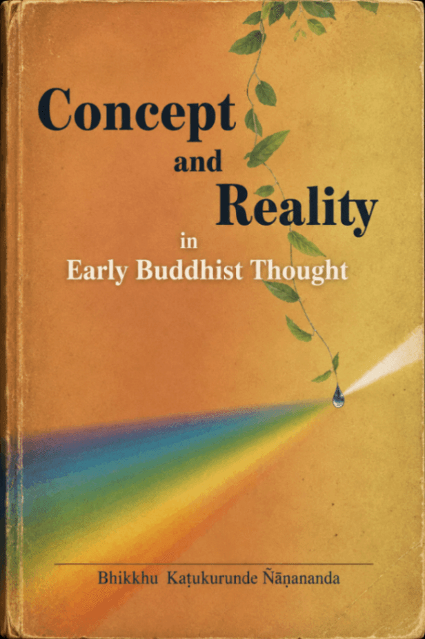 Concept and Reality in Early Buddhist Thought