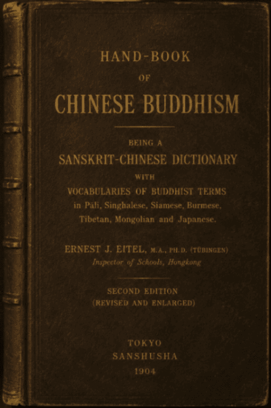 Hand-Book of Chinese Buddhism - Being a Sanskrit-Chinese Dictionary