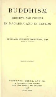 Buddhism: Primitive and Present in Magadha and in Ceylon