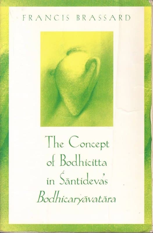 The Concept of Bodhicitta in Śāntideva’s Bodhicaryāvatāra