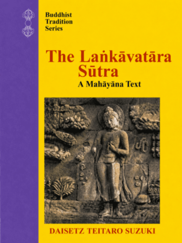 The Laṅkāvatāra Sūtra: A Mahāyāna Text