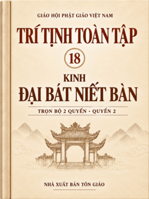 Trí Tịnh Toàn Tập - Kinh Đại Bát Niết Bàn (Quyển 2)