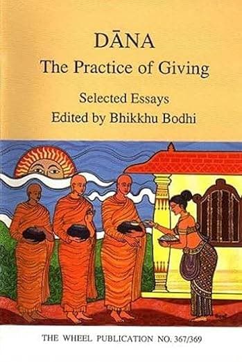 Dāna: The Practice of Giving — Selected Essays