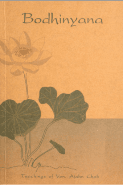 Bodhinyana: A Collection of Dhamma Talks