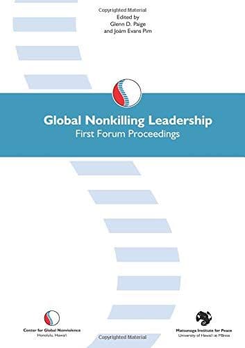 Global Nonkilling Leadership: First Forum Proceedings