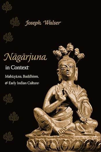 Nāgārjuna in Context: Mahāyāna Buddhism and Early Indian Culture